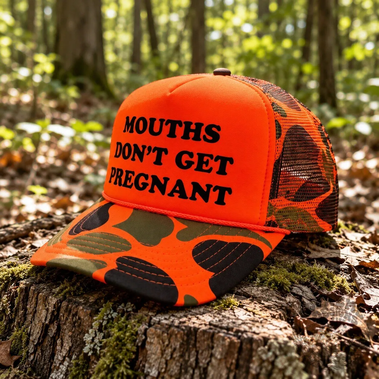 MOUTHS DON'T GET PREGNANT Orange Camo Foam Trucker Hat